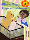 Pick a Pup / Elige un cachorro